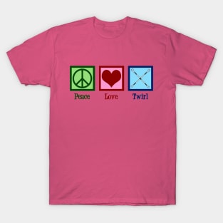 Peace Love Twirl | Baton Twirling T-Shirt